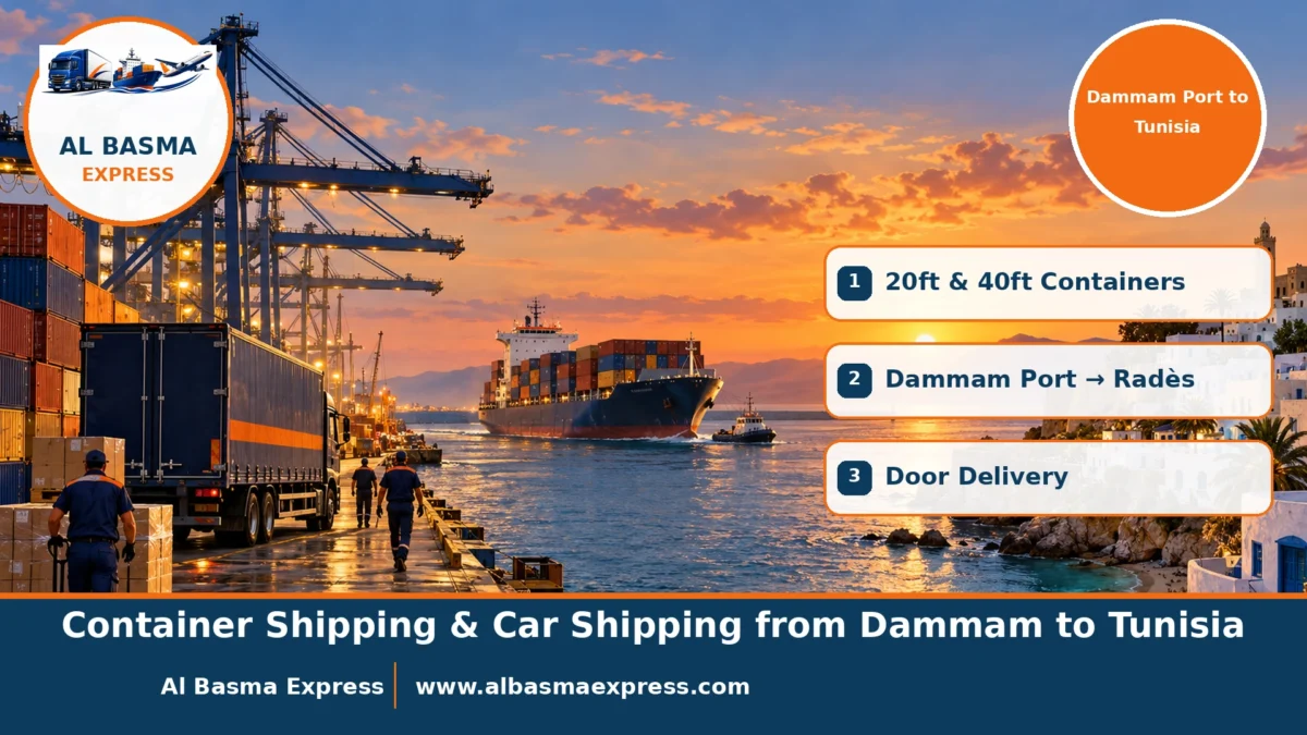 Container Shipping & Car Shipping from Dammam to Tunisia | Sealed at Your Door, Delivered via Radès