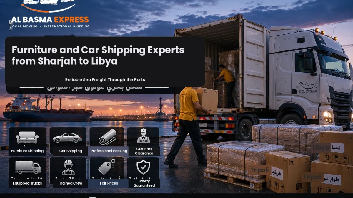 Furniture and Car Shipping Company from Sharjah to Libya Sea and Air Freight
