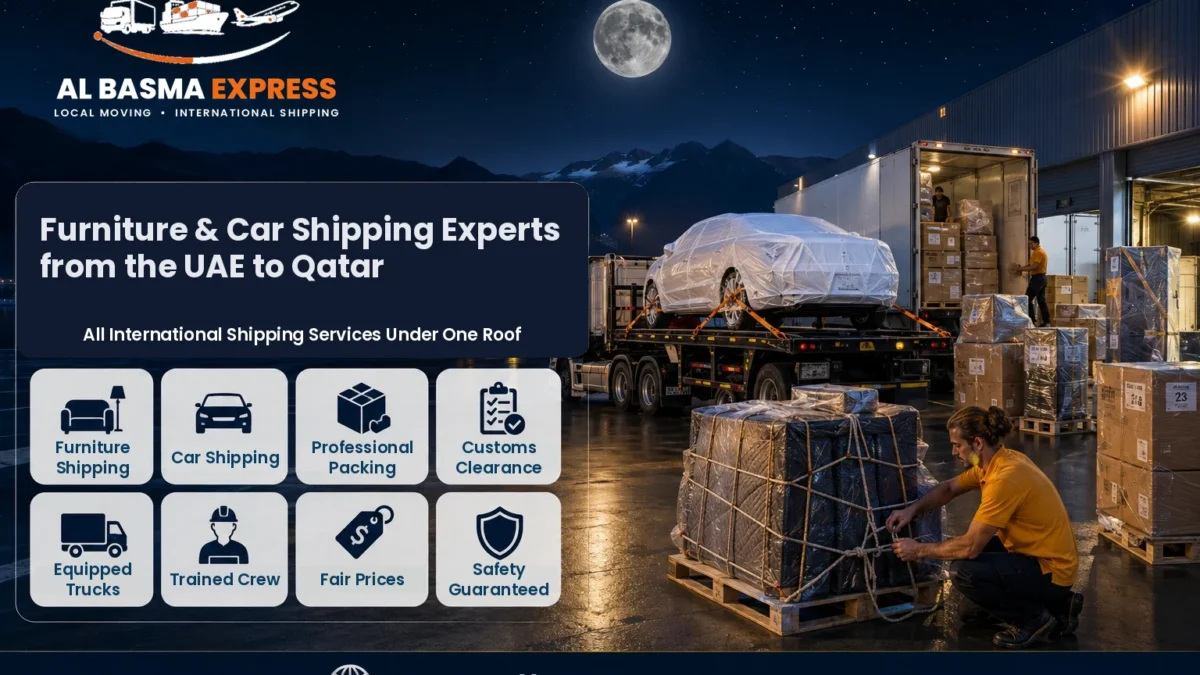Furniture and Car Shipping Company from the UAE to Qatar Your Complete Guide Before Booking