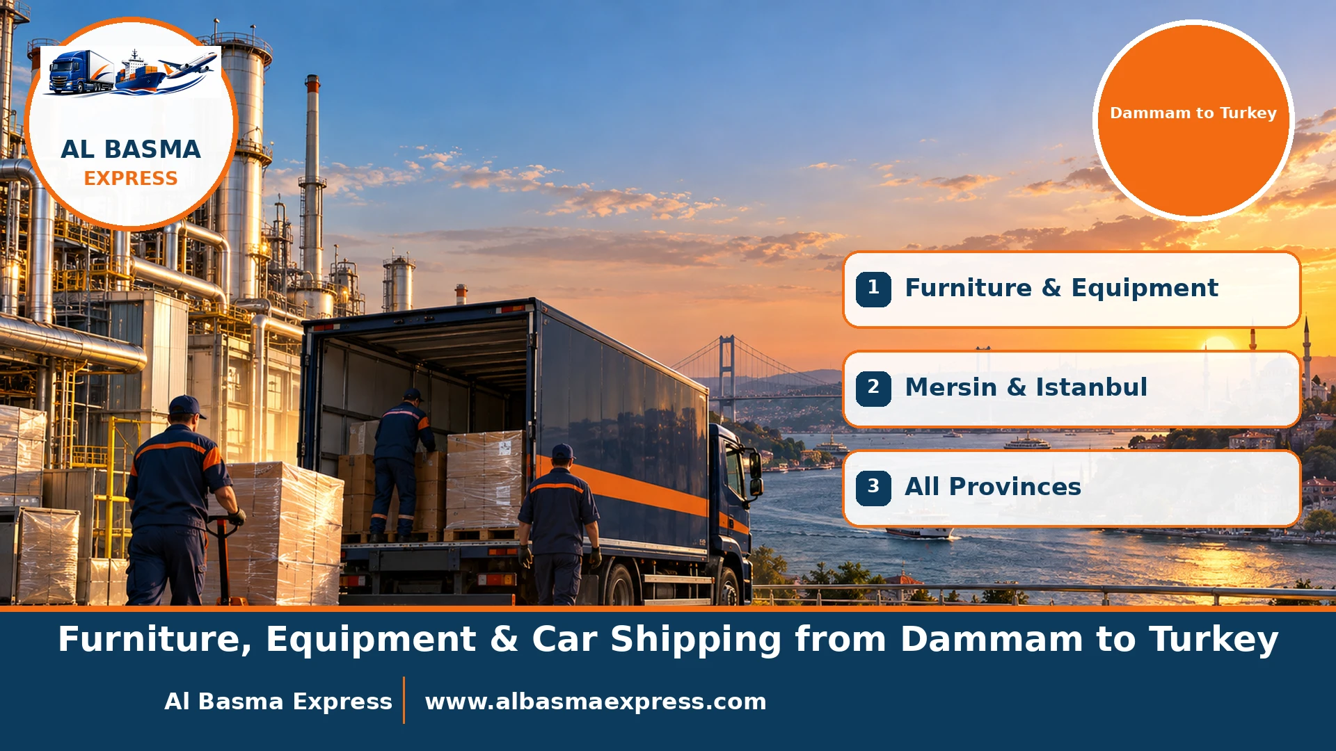 Furniture, Equipment & Car Shipping from Dammam to Turkey | From Eastern Province Homes and Factories to Mersin & Istanbul