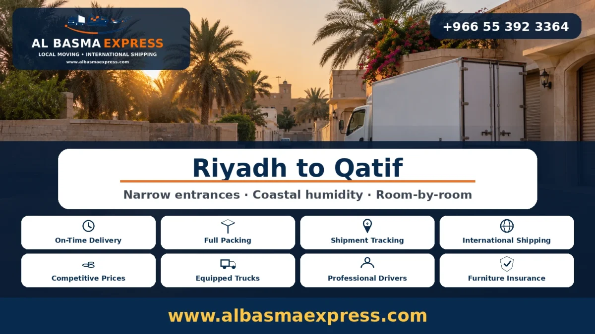 Furniture Moving Company from Riyadh to Qatif Coastal Humidity