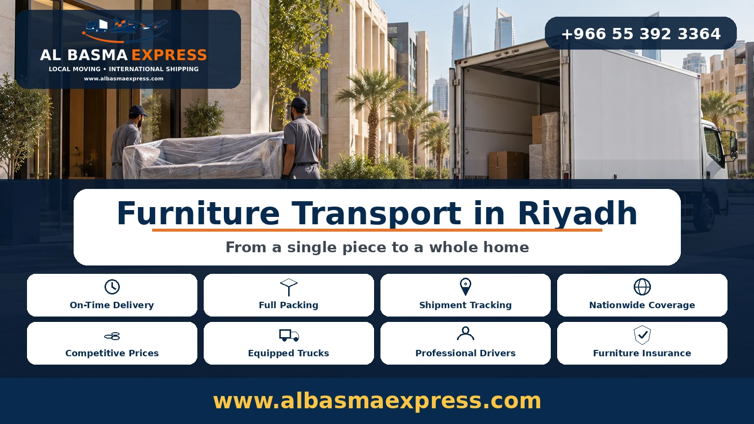 Furniture Transport in Riyadh | +966553923364 One Piece or a Whole Home