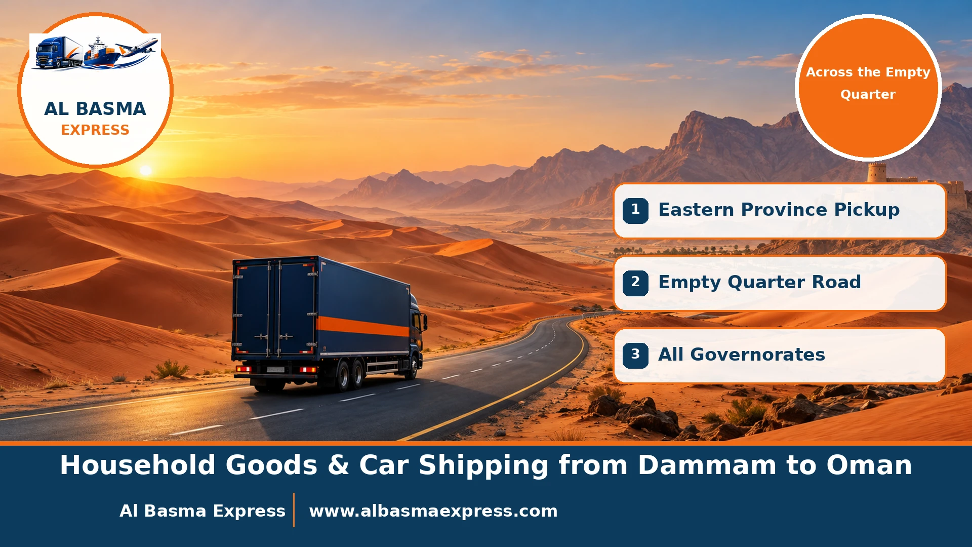 Household Goods & Car Shipping from Dammam to Oman | Via the Empty Quarter or UAE to Every Wilayat