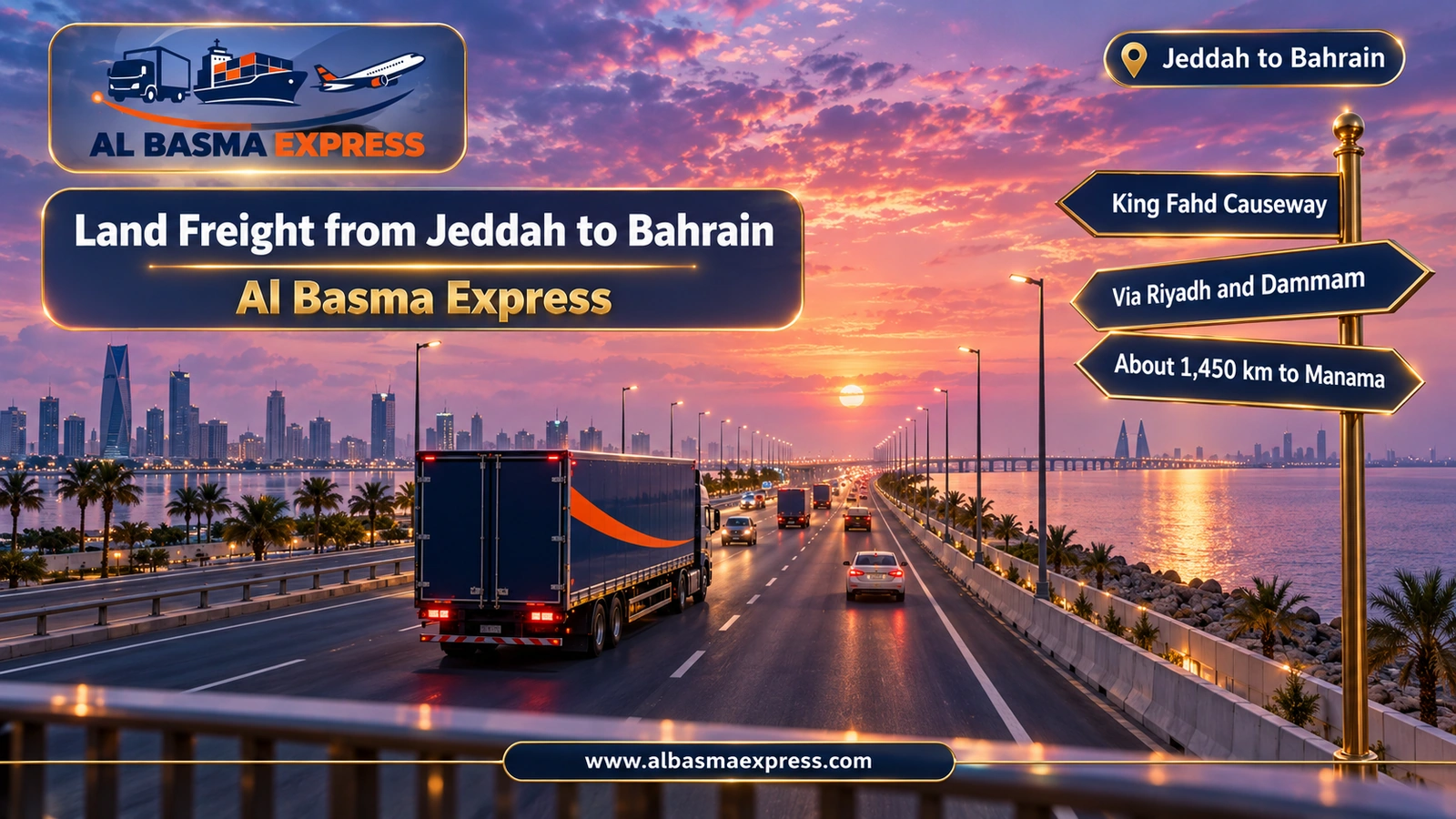 Land Freight from Jeddah to Bahrain – navy truck on a broad expressway seen from a footbridge | Al Basma Express